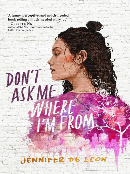 Title details for Don't Ask Me Where I'm From by Jennifer De Leon - Wait list